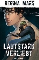 Regina Mars: Lautstark verliebt