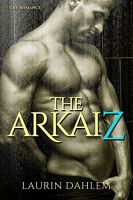 Laurin Dahlem: The ArkaiZ