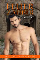 Tanja Rast: Feuerzauber