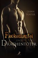 Leann Porter: Fleckenteufel und Drachentöter