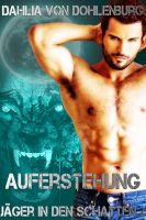 Dahlia von Dohlenburg: Auferstehung