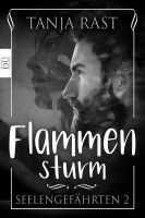 Tanja Rast: Flammensturm
