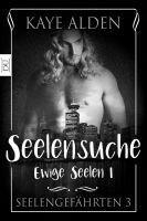 Kaye Alden: Seelensuche