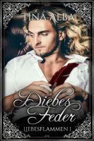 Tina Alba: Diebesfeder