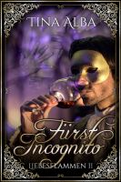 Tina Alba: Fürst Incognito