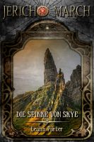 Leann Porter: Jericho March die Spinne von Skye