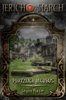 Leann Porter: Jericho March Plötzlich Incubus