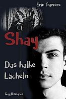 Erin Tramore: Shay - Das halbe Lächeln