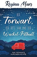 Regina Mars: Der Torwart, der rote Van und der Wackel-Pitbull