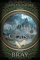 Erin Tramore: Das Amulett des Clans - Bray
