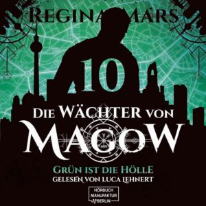 Grün ist die Hölle von Regina Mars