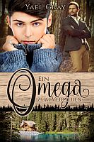 Yael Gray: Ein Omega zum Verlieben