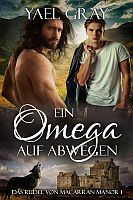 Yael Gray: Omega auf Abwegen