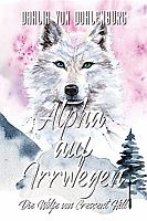 Dahlia von Dohlenburg: Alpha auf Abwegen
