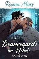 Regina Mars: Beauregard im Nebel